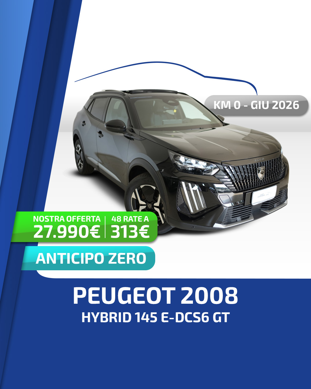Offerta Peugeot 2008 Hybrid 145 e-DCS6 GT con tetto apribile - 313€ al mese - Luigi Carfora Group